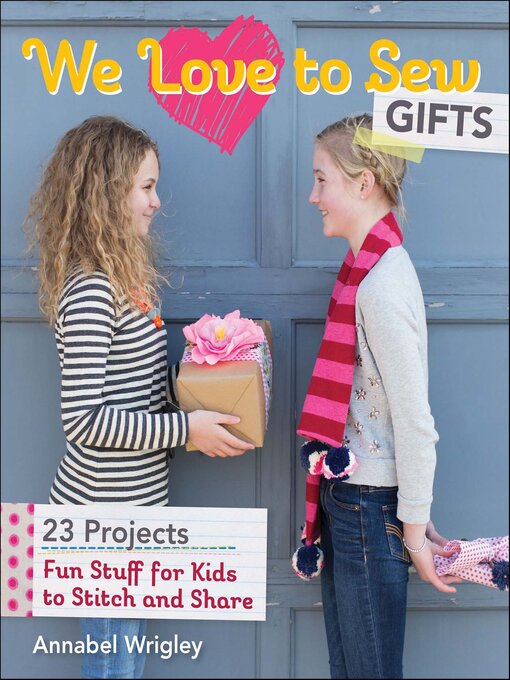 Title details for We Love to Sew Gifts by Annabel Wrigley - Available